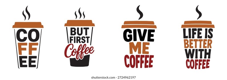 Kaffee Tasse Typografie Set - Motivierende und humorvolle Zitate Vektor