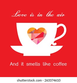 coffee cup Vector illustration with heart and text.