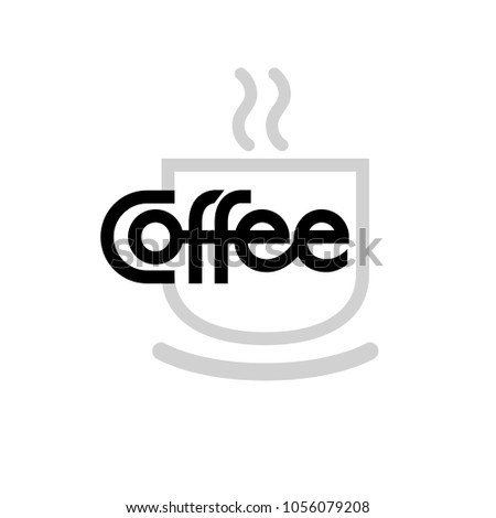 Coffee cup. Vector lettering. Eps8 RGB Global color