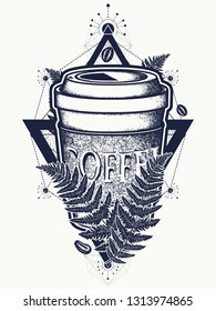 Coffee cups and fern tattoo and t-shirt design. Pop culture style, symbol of energy, awakening 