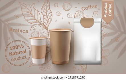 Coffee cups and pack set vector realistic. Natural leaves and beans background. Label design product placement mock up