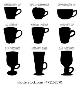 Coffee cups. Vector illustration 10 eps.Espresso, espresso con panna, cappuccino, raf, americano, doppio coffee cups. Irish, latte, glace coffee glasses.Black silhouettes isolated on white background.