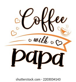 coffee with dad t shirt design