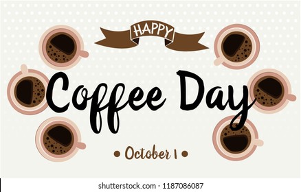 Coffee Day card or background. vector illustration.