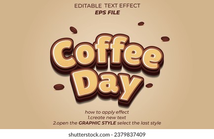 Coffee day editable text effect 3d font style use for logo and business brand. vector template