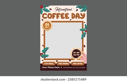 Coffee Day Flyer. Happy International Coffee Day 1st October, posters set. Scented beans, coffee cup, drink to go, coffee plant.