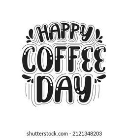 Coffee day lettering premium vector with white letter