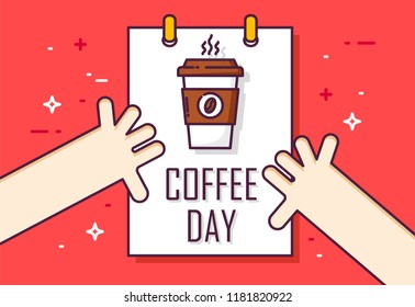 Coffee day poster with calendar and hands on red background. Thin line flat design. Vector card.