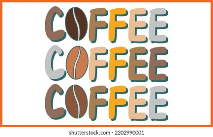 Coffee day t-shirt design, Happy World Coffee T-shirt Creative Kids, and Coffee Day Theme Vector Illustration.
