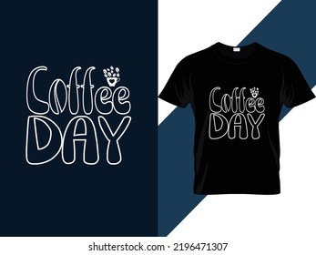 Coffee day typography t shirt design 