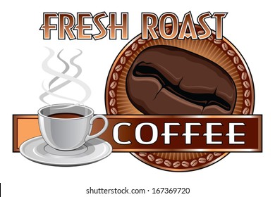 Coffee Design Fresh Roast is an illustration of a coffee design. Includes a coffee bean, a hot steaming cup of coffee and a circle made of coffee beans.