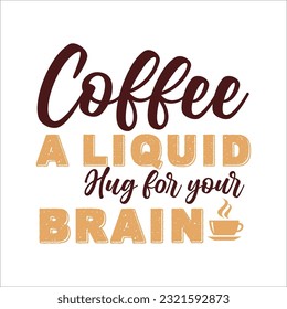 Coffee Design SVG, T-shirt Design
