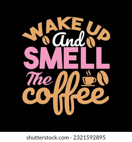 Coffee Design SVG, T-shirt Design