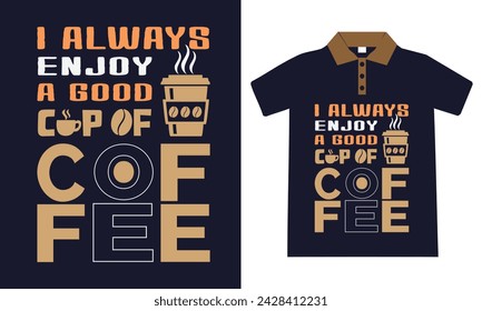 Coffee Design for T-Shirt, Polo T-Shirt, Shirt and Others