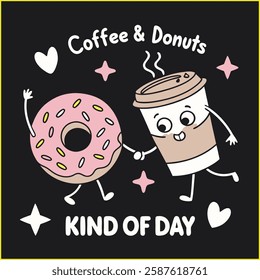 Coffee and Donuts Kind of Day T-Shirt Design: Cute Foodie Graphic Tee