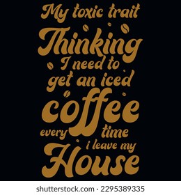 Coffee drinking typography tshirt design 