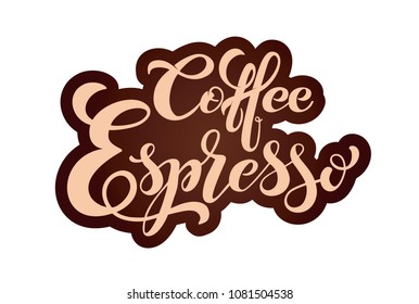 Coffee Espresso logo. Types of coffee. Handwritten lettering design elements. Template and concept for cafe, menu, coffee house, shop advertising, coffee shop. Vector illustration.