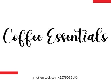 Coffee Essentials Coffee typography text