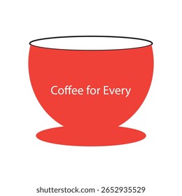 Coffee for Every Concept cup