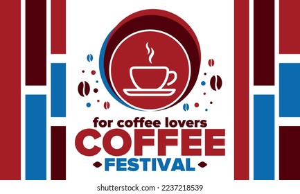 Coffee Festival. For coffee lovers. Event for professionals in the coffee industry. Cafes, restaurants and coffee roasters. Trainings for baristas from staff schools. Creative Illustration. Vector