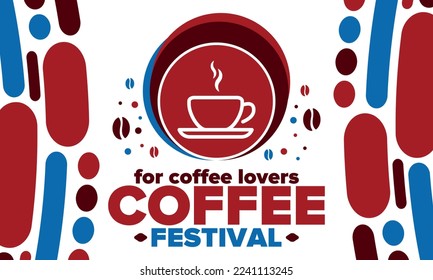 Coffee Festival. For coffee lovers. Event for professionals in the coffee industry. Cafes, restaurants and coffee roasters. Trainings for baristas from staff schools. Creative Illustration. Vector