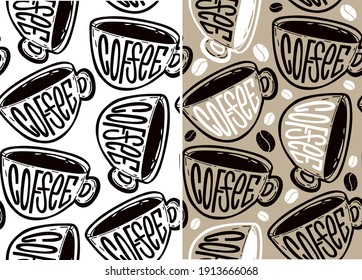 But coffee first - cute hand drawn doodle lettering postcard. Coffee is always a good idea. Coffee cup - pattern background.