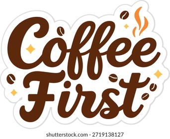 Primera etiqueta engomada elegante de la tipografía del café con los granos de café para los diseños de la rutina de la mañana.