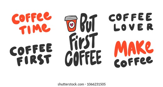 Coffee first time lover make Sticker set for social media content. Vector hand drawn illustration design. Bubble pop art comic style poster, t shirt print, greeting post card, video blog