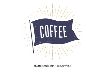 Kaffee. Flag grahpic. Alte Vintage Trendflagge mit Text Kaffee. Vintage-Banner mit Bandflagge, Vintage-Stil mit linearem Zeichnen Lichtstrahlen, Sonnenbrand und Sonnenstrahlen. Vektorgrafik