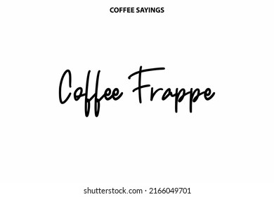 Coffee Frappe Modern Alphabetical  Tagline for Coffee 