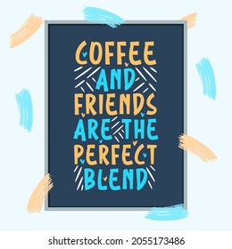 Café y amigos son la mezcla perfecta