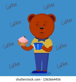 Coffee. Funny bear drinks coffee and cake. Vector illustration in flat style