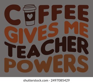 El Café Me Da Poderes De Profesor Svg, Café Retro, Café De América Svg, Camiseta Retro, Dice Svg, Christian Svg, Svg Gracioso, Archivo Cortado, Silueta