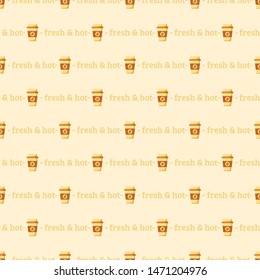 Coffee to go cups and text. Seamless pattern.