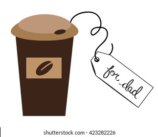 Coffee To Go For Dad