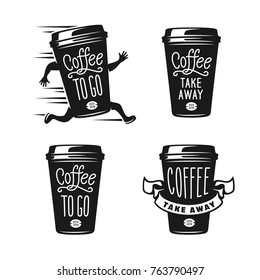 Coffee to go emblems set. Take away coffee labels. Hand made typography for cafe advertising prints posters t-shirt design. Vector vintage illustration.