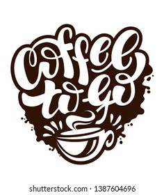 Coffee to go - hand drawn doodle lettering label design template banner