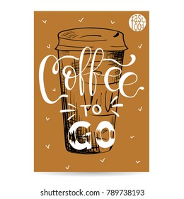 Coffee to go. Hand drawn fast food posters vintage style retro food background sketch