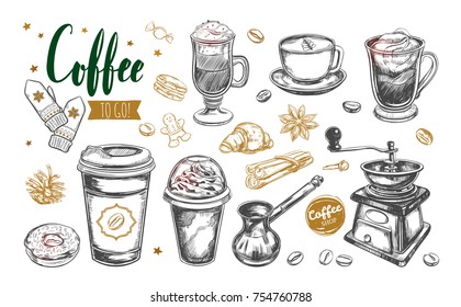 Coffee and Coffee to go set. Vector hand drawn illustrations. Handwritten Lettering, Calligraphy. Sketch style. Isolated objects
