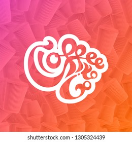 Coffee to go white logo on ripple cups gradient background with modern duotone effect.