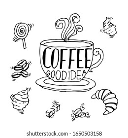 Coffee good idea. Quote coffee cup typography. Graphic design lifestyle lettering.