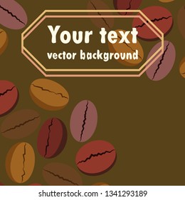 Coffee grains. Drinks menu for restaurant, vector background.