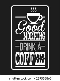 coffee graphic design , vector illustration