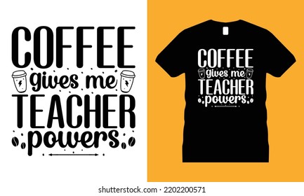 Coffee Graphic T-shirt Design Vector. Illustration for prints on t-shirts and bags, posters, and cards. Isolated on a Black and white background. Motivational phrase.