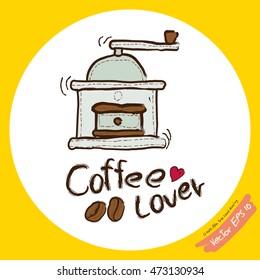 coffee grinder coffee lover, vector illustration
