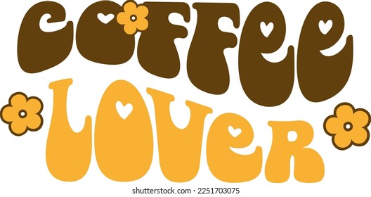 Coffee groovy quote in retro style. Vector on isolated background.