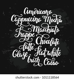 Coffee hand drawn lettering with decorative flourishes on distressed chalk board. Different kinds of chocolate, cacao and coffee brewing types. Handwritten white calligraphy on black grunge background