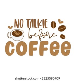 Coffee Hand drawn motivation lettering phrase in modern calligraphy style. Inspiration slogan for print and poster design. Vector illustration. 