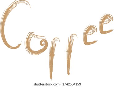 Coffee hand drawn word with cup, lettering for coffee shop. Perfect for coffee shop, cafe menu, logo and other.