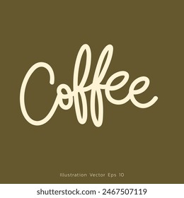 Coffee hand lettering on brown background , Flat Modern design , illustration Vector EPS 10